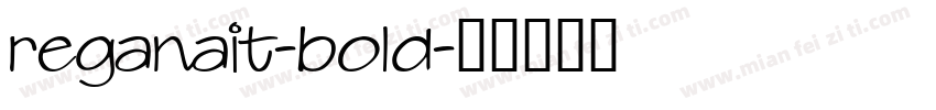 reganait-bold字体转换