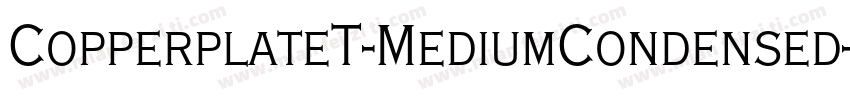 CopperplateT-MediumCondensed字体转换
