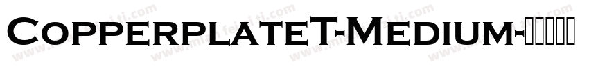 CopperplateT-Medium字体转换
