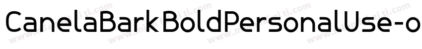 CanelaBarkBoldPersonalUse-o68z字体转换