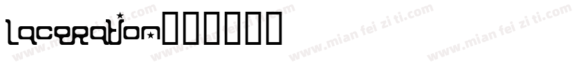 Laceration字体转换