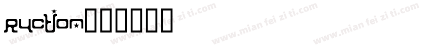 Ruction字体转换