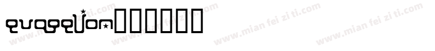 evagelion字体转换