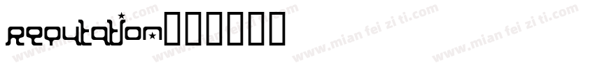 reputation字体转换