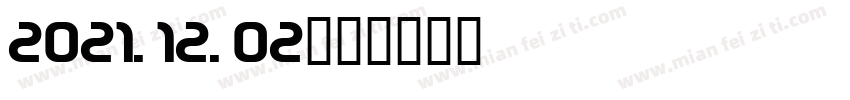 2021.12.02字体转换