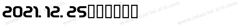 2021.12.25字体转换