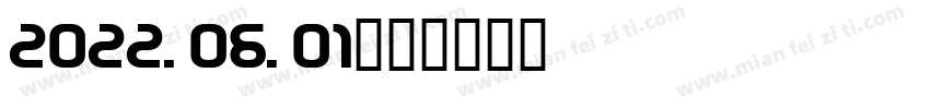 2022.06.01字体转换