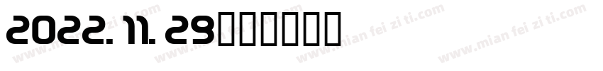2022.11.29字体转换