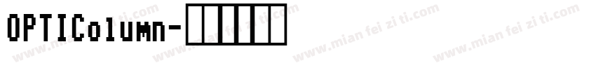 OPTIColumn字体转换