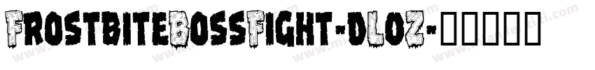 FrostbiteBossFight-dL0Z字体转换