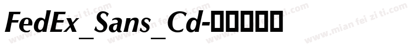 FedEx_Sans_Cd字体转换
