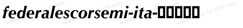 federalescorsemi-ita字体转换