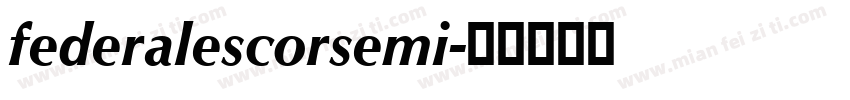 federalescorsemi字体转换