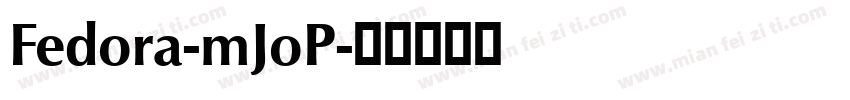 Fedora-mJoP字体转换