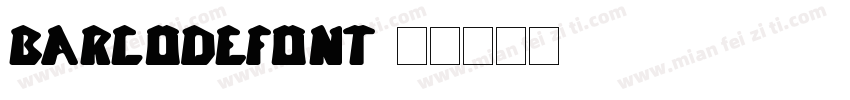 Barcodefont字体转换