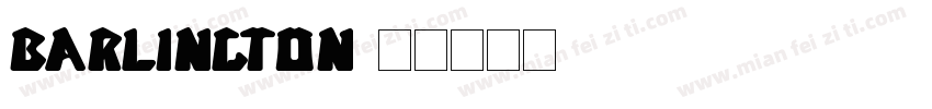 Barlington字体转换