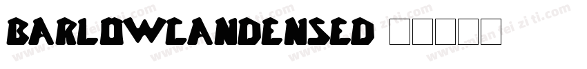 Barlowcandensed字体转换
