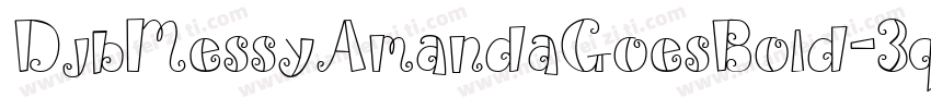 DjbMessyAmandaGoesBold-3qZ3字体转换
