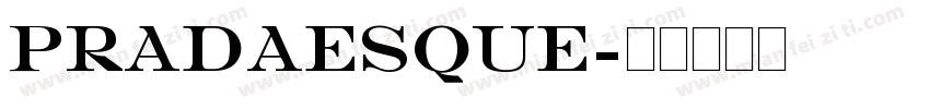 PRADAESQUE字体转换