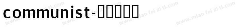communist字体转换