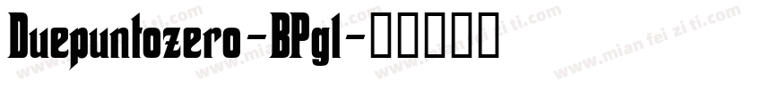 Duepuntozero-BPgl字体转换