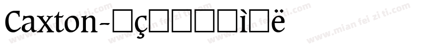 Caxton字体转换