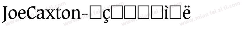 JoeCaxton字体转换
