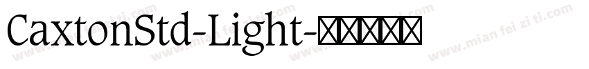 CaxtonStd-Light字体转换