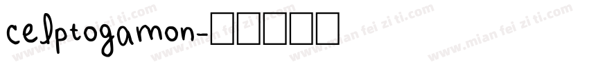 celptogamon字体转换