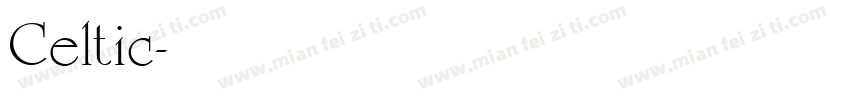 Celtic字体转换