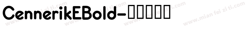 CennerikEBold字体转换