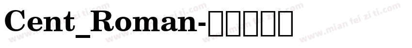 Cent_Roman字体转换