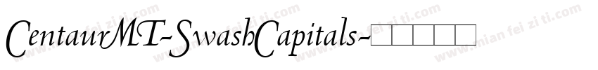 CentaurMT-SwashCapitals字体转换
