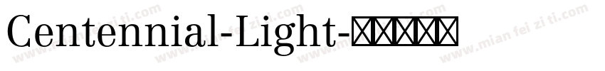 Centennial-Light字体转换