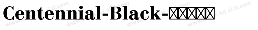 Centennial-Black字体转换
