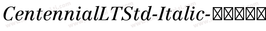 CentennialLTStd-Italic字体转换