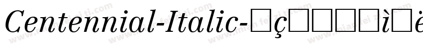 Centennial-Italic字体转换