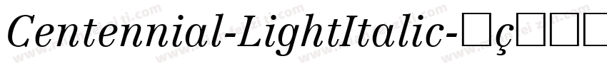 Centennial-LightItalic字体转换