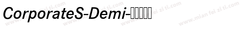 CorporateS-Demi字体转换