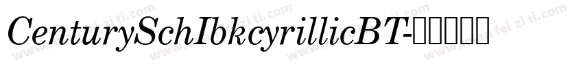 CenturySchIbkcyrillicBT字体转换