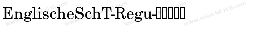 EnglischeSchT-Regu字体转换
