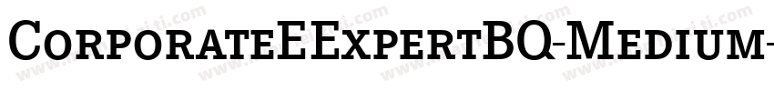 CorporateEExpertBQ-Medium字体转换
