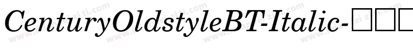CenturyOldstyleBT-Italic字体转换