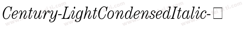 Century-LightCondensedItalic字体转换