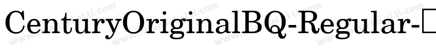 CenturyOriginalBQ-Regular字体转换