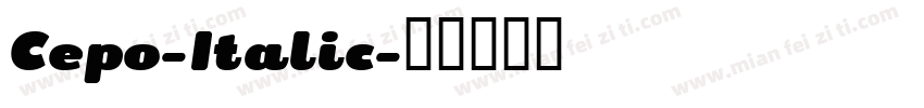 Cepo-Italic字体转换