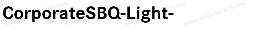 CorporateSBQ-Light字体转换