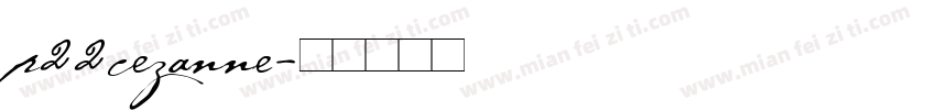 p22cezanne字体转换