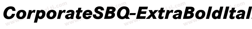 CorporateSBQ-ExtraBoldItalic字体转换