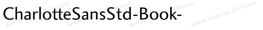 CharlotteSansStd-Book字体转换